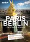 Paris-Berlin, destins croisés
