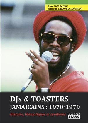 DJ's et toasters jamaïcains