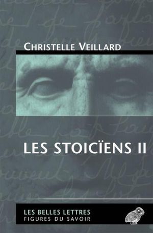 Les Stoïciens II