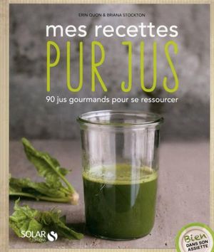 Mes recettes pur jus