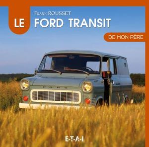 Ford Transit de mon père