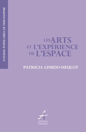 Les arts et l'expérience de l'espace
