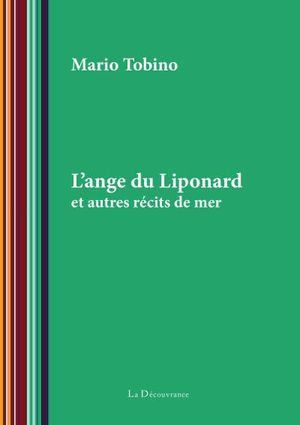 L'ange du Liponard et autres récits de mer