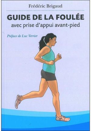 Guide de la foulée avec prise d'appui avant-pied