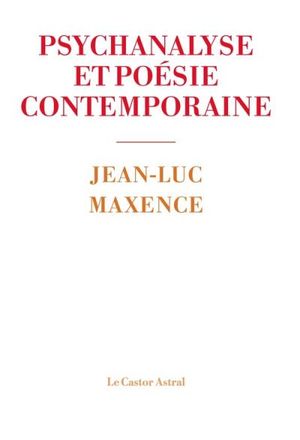 Psychanalyse et poésie contemporaine