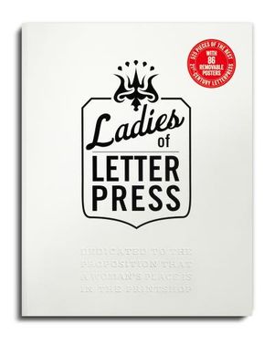 Ladies of Letterpress