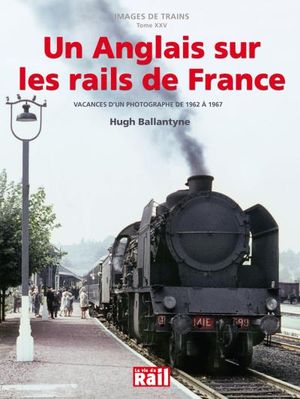 Un anglais sur les rails de France