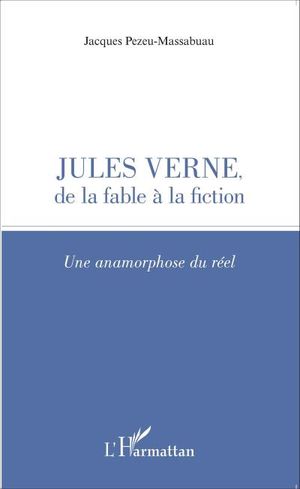 Jules Verne, de la fable à la fiction