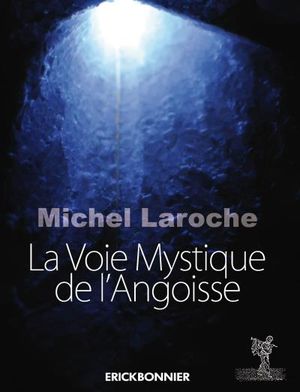 La voix mystique de l'angoisse