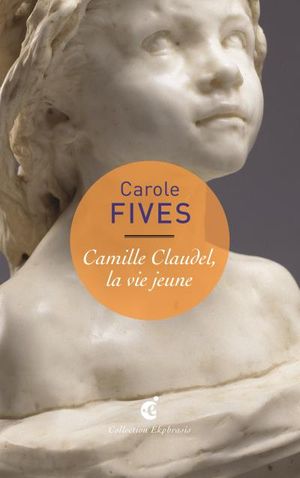 Camille Claudel, la vie jeune