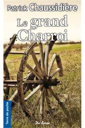 Le grand charroi