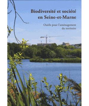 Biodiversité et société en Seine-et-Marne