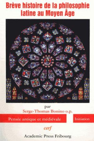 Brève histoire de la philosophie latine au Moyen Age