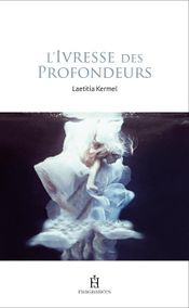 Couverture L'ivresse des profondeurs Couverture L'ivresse des profondeurs