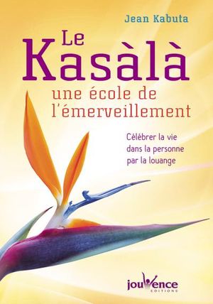 Le Kasala : une école de l'émerveillement