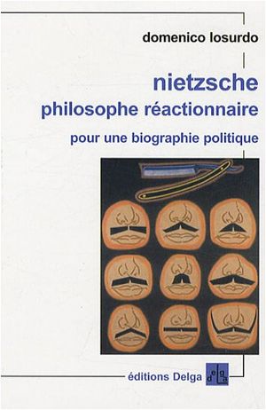 Nietzsche philosophe réactionnaire