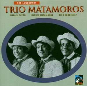 The Legendary Trio Matamoros