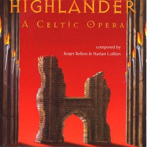 Highlander: A Celtic Opera (OST)