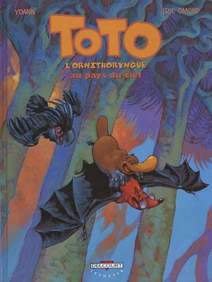 Toto l'ornithorynque au pays du ciel - Toto l'ornithorynque, tome 6