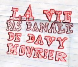 image-https://media.senscritique.com/media/000012677310/0/la_vie_pas_banale_de_davy_mourier.jpg