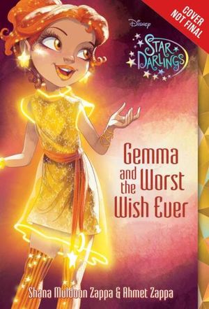 Star Darlings: Gemma and the Worst Wish Ever