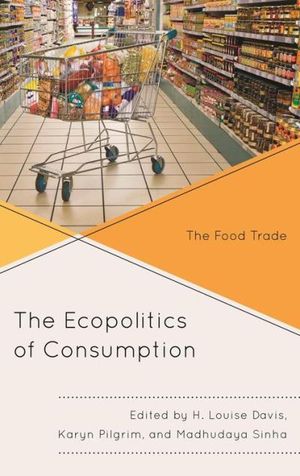 The Ecopolitics of Consumption