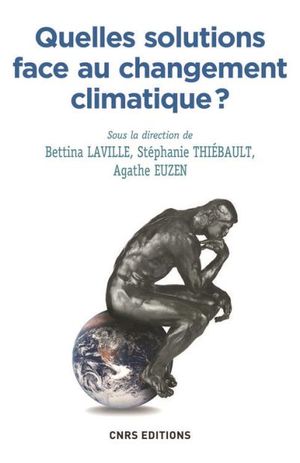 Quelles solutions face au changement climatique ?