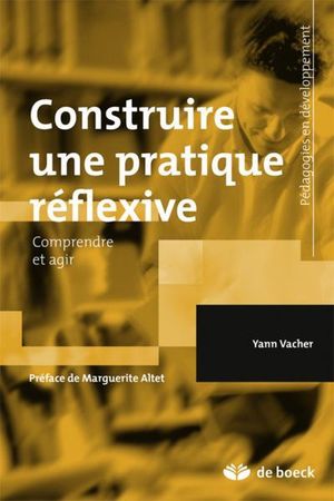 Construire une pratique réflexive