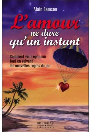 L'amour ne dure qu'un instant