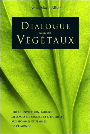 Dialogue avec les végétaux