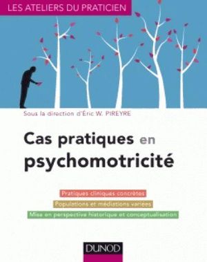 Cas pratiques en psychomotricité