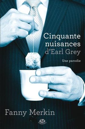 50 nuisances d'Earl Grey