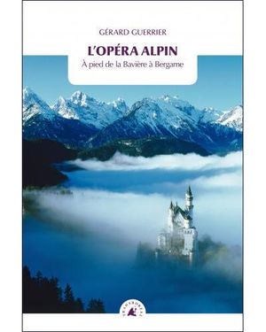 L'Opéra alpin