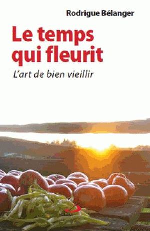 Le temps qui fleurit