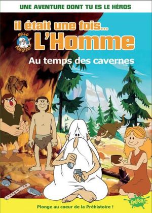 Il était une fois l'homme, au temps des cavernes