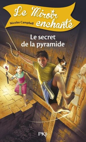 Le secret de la pyramide