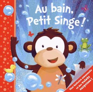 Au bain, petit singe !