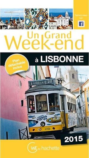 Un Grand Week-End à Lisbonne 2015