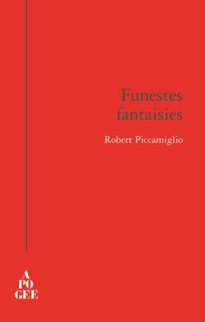 Funestes fantaisies