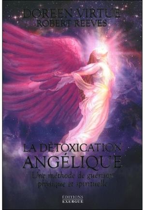 La détoxication avec les anges