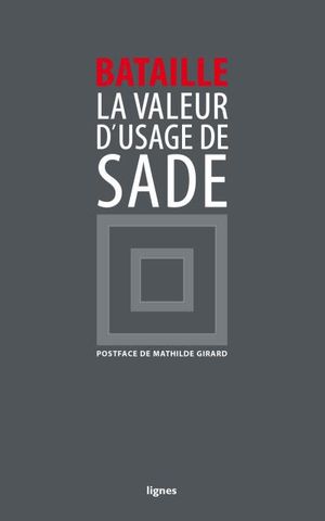 La Valeur d'usage de Sade