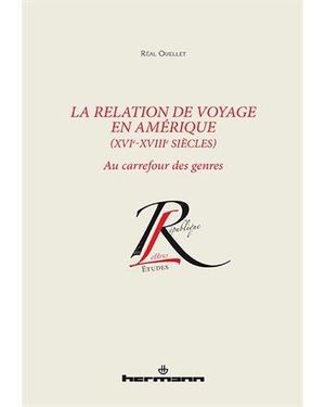 La relation de voyage en Amérique