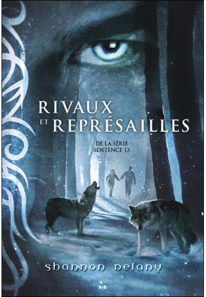 Rivaux et représailles