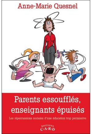 Parents essoufflés, enseignants épuisés