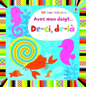 Avec mon doigt...de-ci, de-là