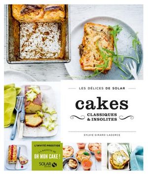 Cakes classiques et inédits