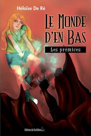 Le monde d'en bas, les prémices