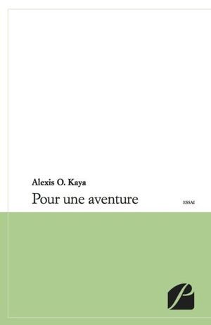 Pour une aventure