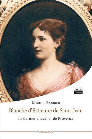 Blanche d'Estienne de Saint-Jean