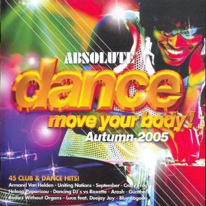 Absolute Dance: Move Your Body Autumn 2005